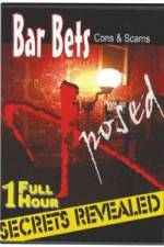 Watch Bar Bets Cons and Scams Putlocker