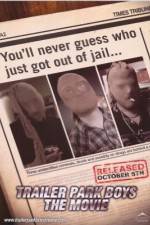 Watch Trailer Park Boys: The Movie Putlocker