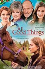 Watch All Good Things Putlocker