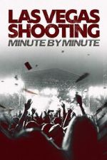 Watch Las Vegas Shooting: Minute by Minute Putlocker