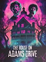 Watch The House on Adams Drive Putlocker
