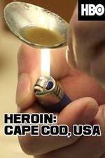 Watch HEROIN: Cape Cod, USA Putlocker
