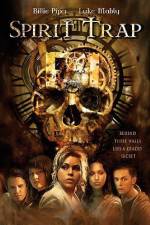 Watch Spirit Trap Putlocker