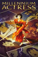 Watch Millennium Actress Putlocker