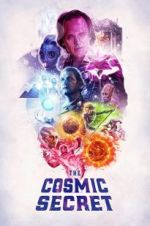 Watch The Cosmic Secret Putlocker