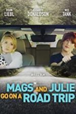 Watch Mags and Julie Go on a Road Trip. Putlocker