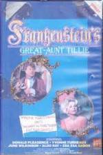 Watch Frankenstein's Great Aunt Tillie Putlocker