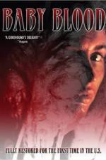 Watch Baby Blood Putlocker