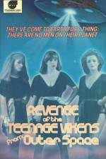 Watch The Revenge of the Teenage Vixens from Outer Space Putlocker
