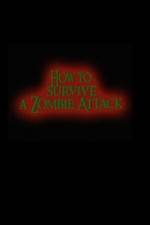 Watch How to Survive a Zombie Attack Putlocker