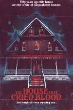 Watch The House That Cried Blood Putlocker