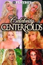 Watch Playboy Celebrity Centerfolds Putlocker