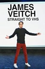 Watch James Veitch: Straight to VHS Putlocker
