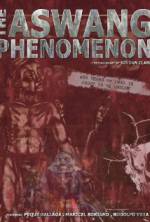 Watch The Aswang Phenomenon Putlocker