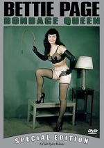 Watch Bettie Page: Bondage Queen Putlocker