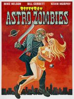 Watch Rifftrax: Astro-Zombies Putlocker