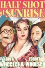 Watch Half Shot at Sunrise Putlocker