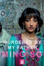Watch Murdered by My Father Putlocker