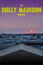 Watch The Dolly Madison Murders Putlocker