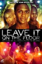 Watch Leave It on the Floor Putlocker