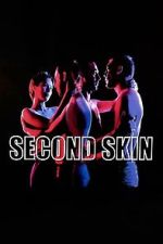 Watch Second Skin Putlocker