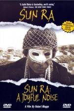 Watch Sun Ra A Joyful Noise Putlocker