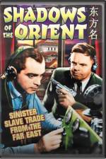 Watch Shadows of the Orient Putlocker