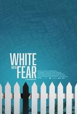 Watch White with Fear Putlocker