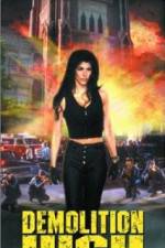 Watch Demolition High Putlocker