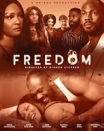 Watch To Freedom Putlocker