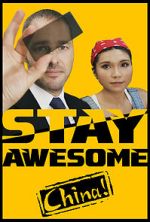 Watch Stay Awesome, China! Putlocker