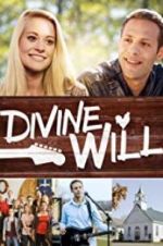 Watch Divine Will Putlocker