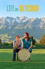 Watch Life on Bitcoin Putlocker