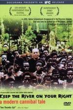 Watch Keep the River on Your Right A Modern Cannibal Tale Putlocker