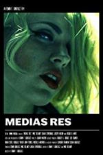Watch Medias Res Putlocker
