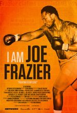 Watch I Am Joe Frazier Putlocker