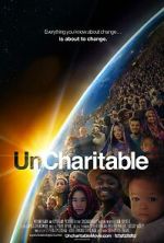 Watch Uncharitable Putlocker