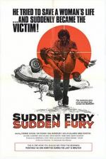Watch Sudden Fury Putlocker