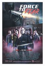 Watch Force to Fear Putlocker