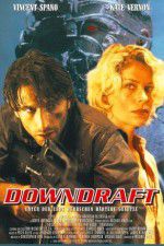 Watch Downdraft Putlocker