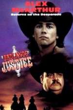 Watch Desperado: Badlands Justice Putlocker