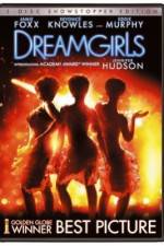 Watch Dreamgirls Putlocker