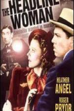 Watch The Headline Woman Putlocker