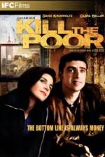 Watch Kill the Poor Putlocker