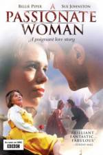 Watch A Passionate Woman Putlocker