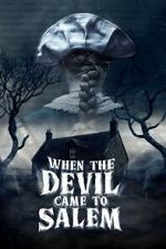 Watch When the Devil Came to Salem Putlocker