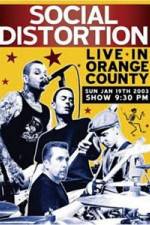Watch Social Distortion - Live in Orange County Putlocker