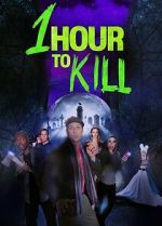Watch 1 Hour to Kill Putlocker