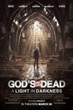 Watch God\'s Not Dead: A Light in Darkness Putlocker