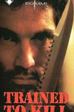 Watch Trained to Kill Putlocker